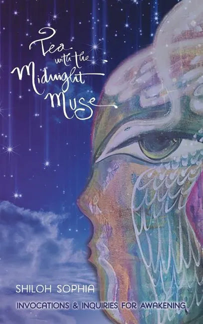 Tea with the Midnight Muse: Invocations and Inquiries for Awakening - Hardcover