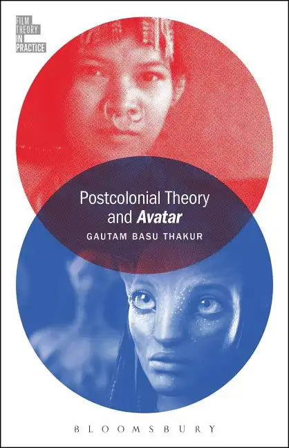 Postcolonial Theory and Avatar - Paperback