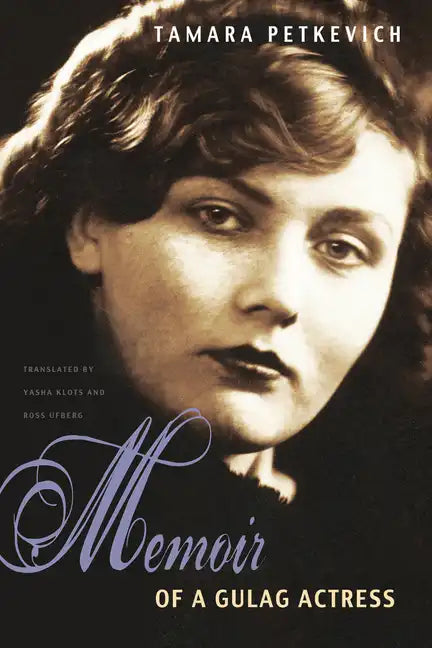 Memoir of a Gulag Actress - Hardcover