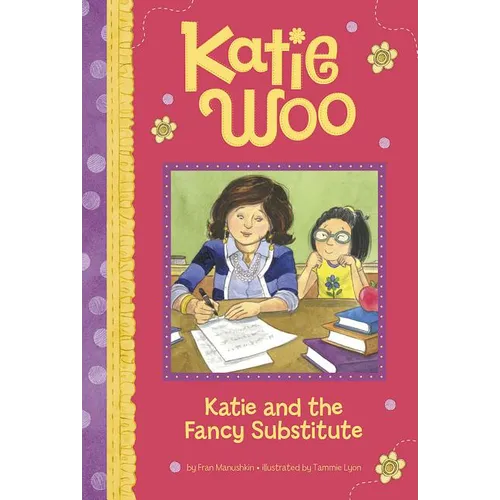 Katie and the Fancy Substitute - Paperback
