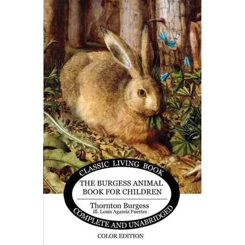 The Burgess Animal Book for Children - Color Edition - Paperback