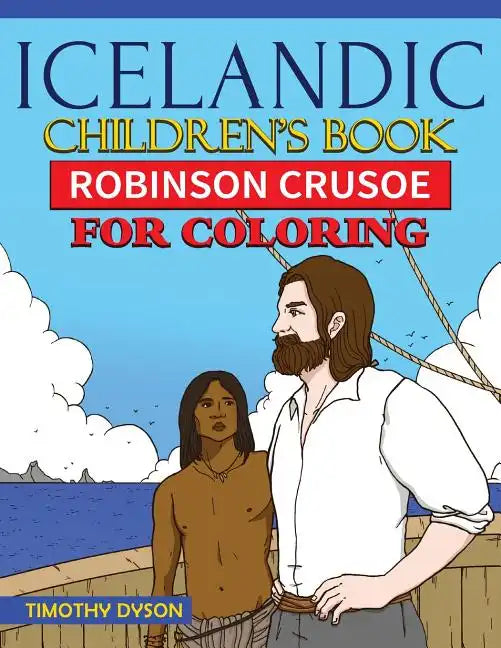 Icelandic Children's Book: Robinson Crusoe for Coloring - Paperback