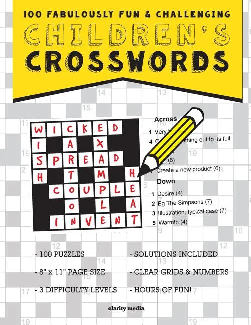Children's Crosswords: 100 fabulously fun & challenging puzzles for children - Paperback