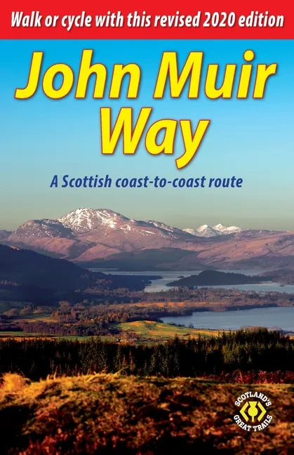 John Muir Way: A Scottish coast-to-coast route - Paperback