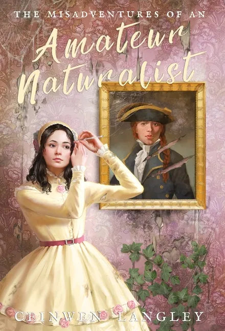 The Misadventures of an Amateur Naturalist - Hardcover