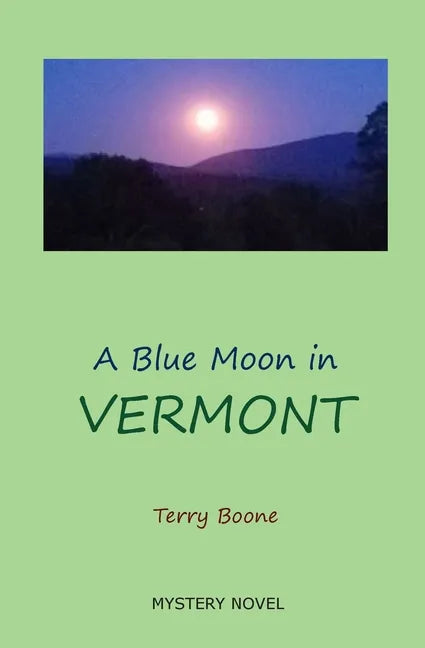 A Blue Moon in VERMONT - Paperback