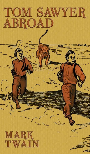 Tom Sawyer Abroad - Hardcover