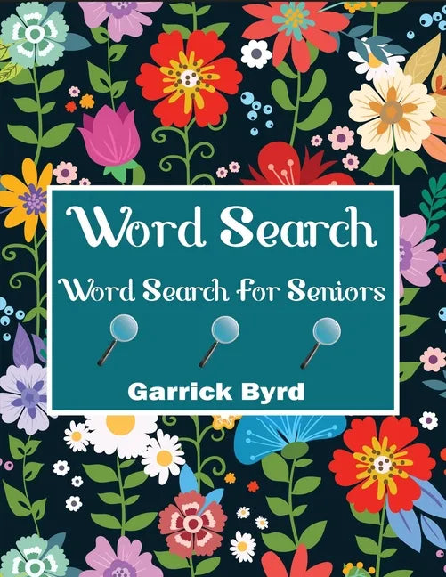 Word Search For Seniors: Jumbo Word Search For Adults And Seniors With 50 Theme Puzzles - Paperback