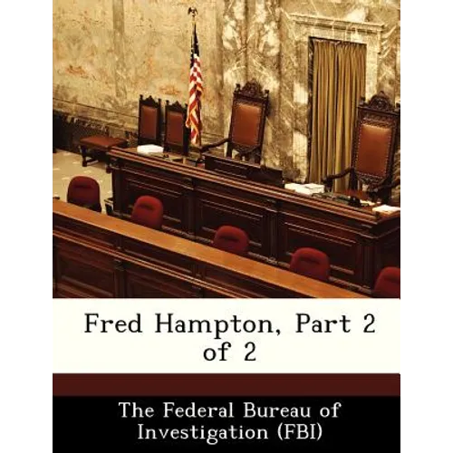 Fred Hampton, Part 2 of 2 - Paperback