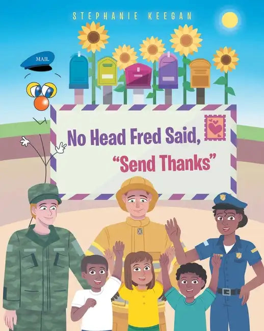 No Head Fred Said: Send Thanks - Paperback