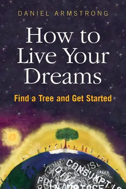 How to Live Your Dreams - Paperback