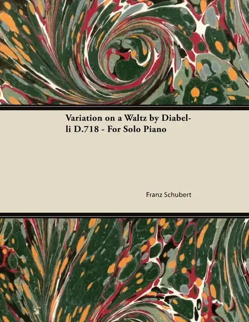 Variation on a Waltz by Diabelli D.718 - For Solo Piano - Paperback
