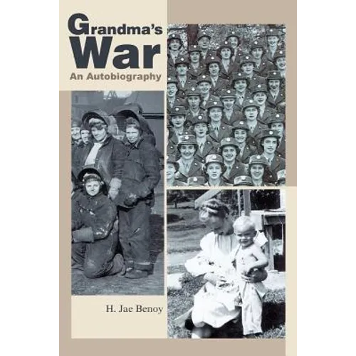 Grandma's War: An Autobiography - Paperback