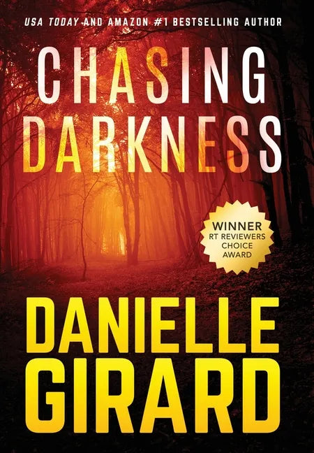 Chasing Darkness - Hardcover