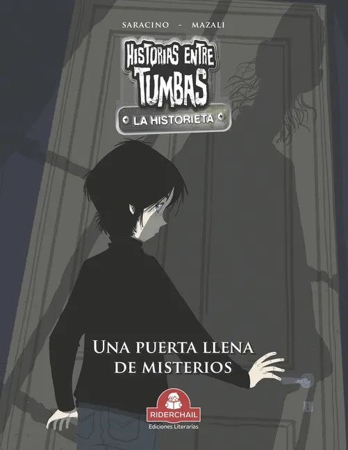 HISTORIAS ENTRE TUMBAS la historieta: una puerta llena de misterios - Paperback