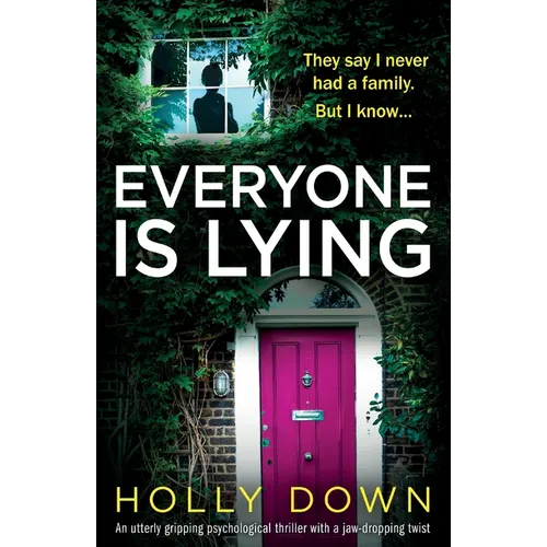 Everyone Is Lying: An utterly gripping psychological thriller with a jaw-dropping twist - Paperback