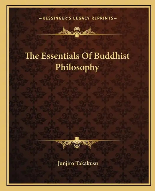 The Essentials of Buddhist Philosophy - Paperback