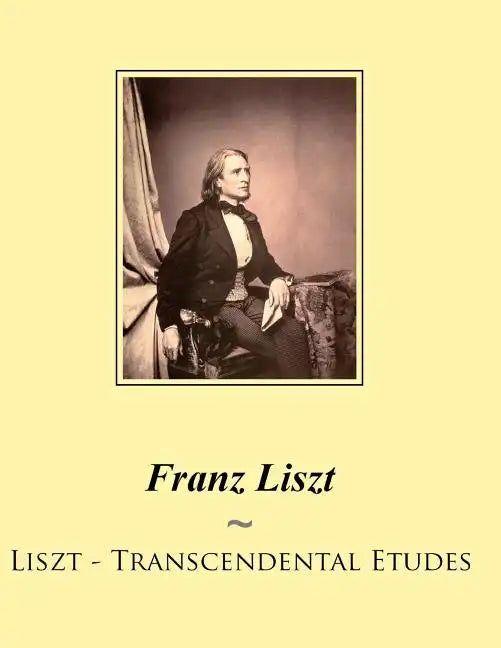 Liszt - Transcendental Etudes - Paperback