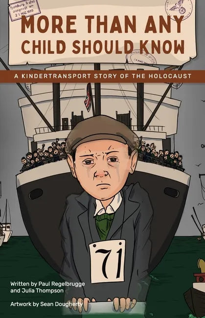 More Than Any Child Should Know: A Kindertransport Story of the Holocaust - Paperback