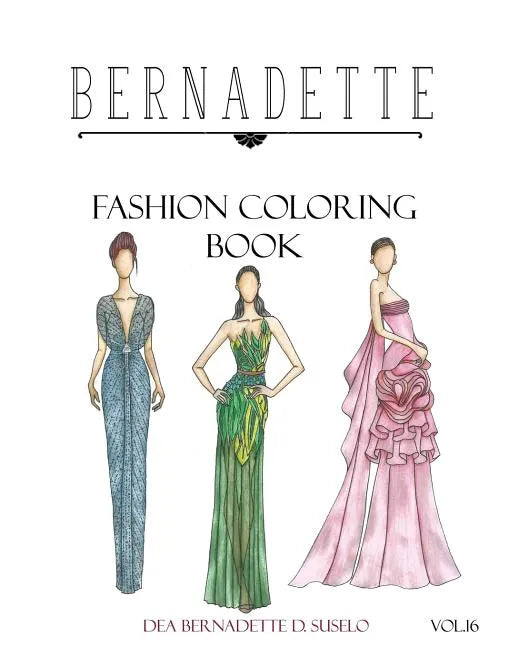 BERNADETTE Fashion Coloring Book Vol.16: Hollywood Glamour - Paperback