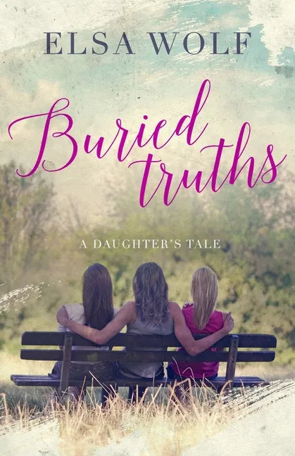 Buried Truths: A Daughter's Tale - Paperback