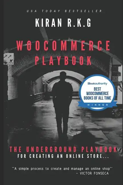 Woocommerce Playbook: The Underground Playbook for Creating an Online Store. - Paperback