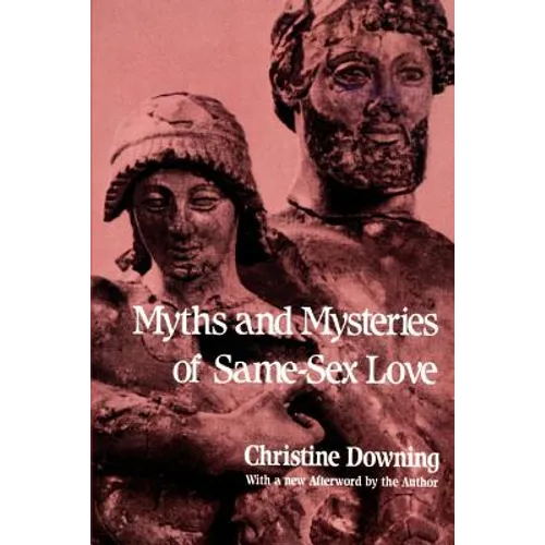 Myths and Mysteries of Same-Sex Love - Paperback