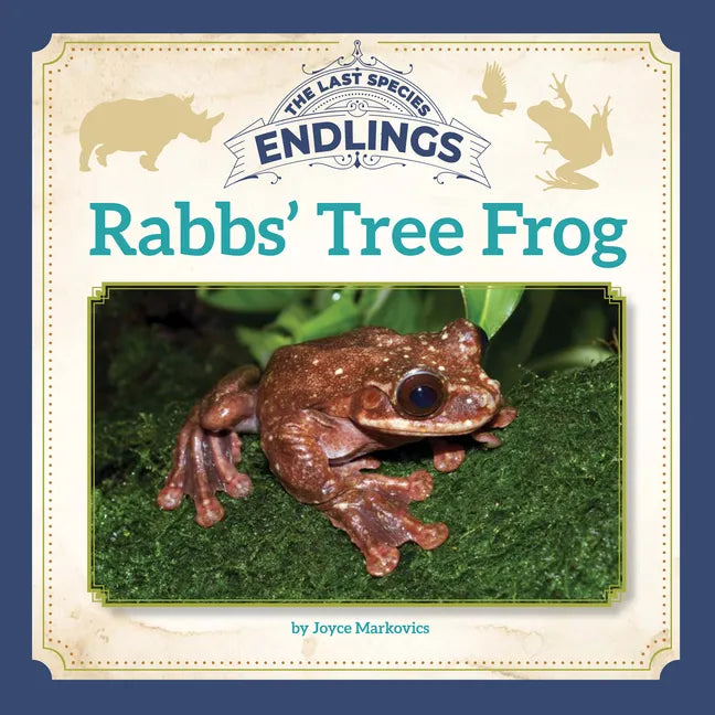 Rabbs' Tree Frog - Library Binding