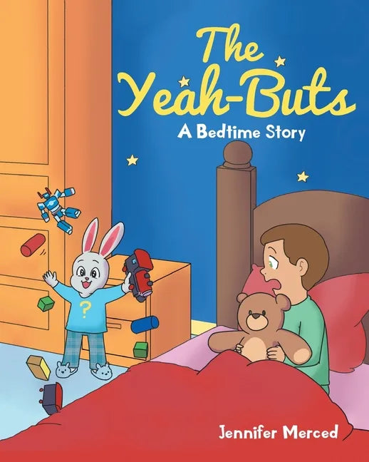 The Yeah-Buts: A Bedtime Story - Paperback
