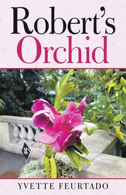 Robert's Orchid - Paperback