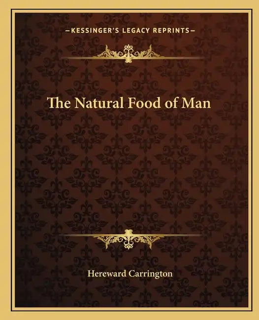 The Natural Food of Man - Paperback