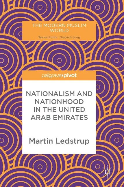 Nationalism and Nationhood in the United Arab Emirates - Hardcover