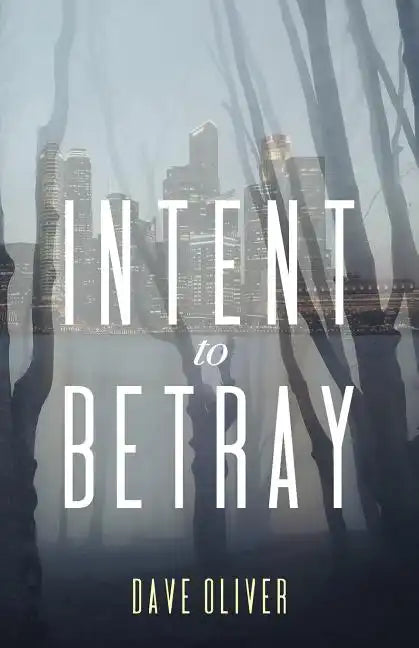 Intent to Betray - Paperback