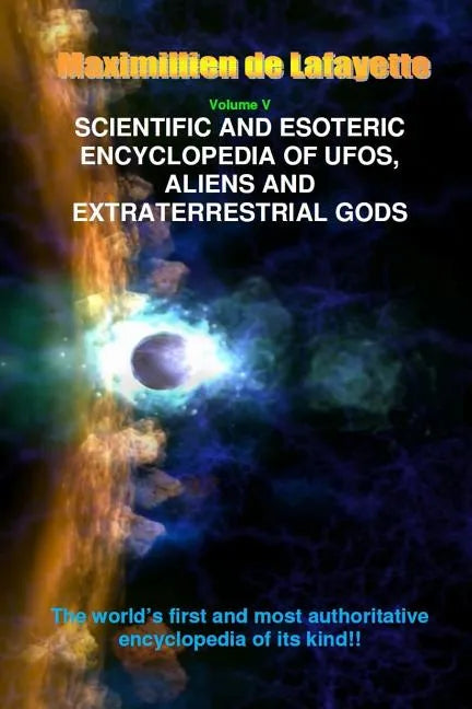 Scientific and Esoteric Encyclopedia of UFOs, Aliens and Extraterrestrial Gods - Paperback