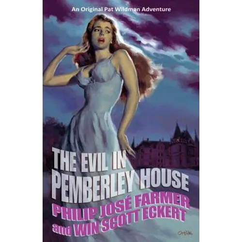The Evil in Pemberley House: The Memoirs of Pat Wildman, Volume 1 - Paperback