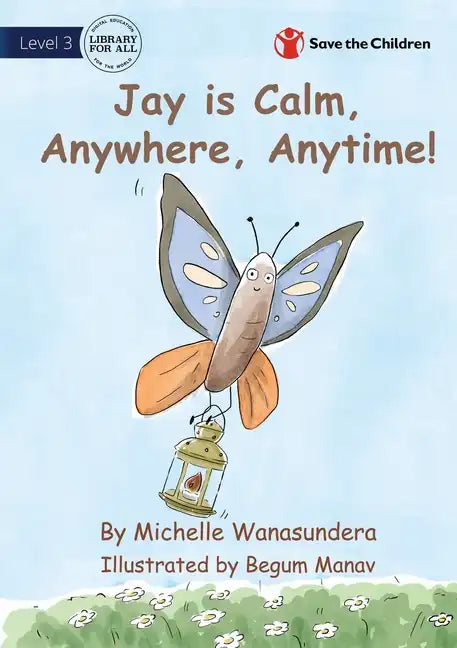 Jay is Calm, Anywhere, Anytime - Paperback