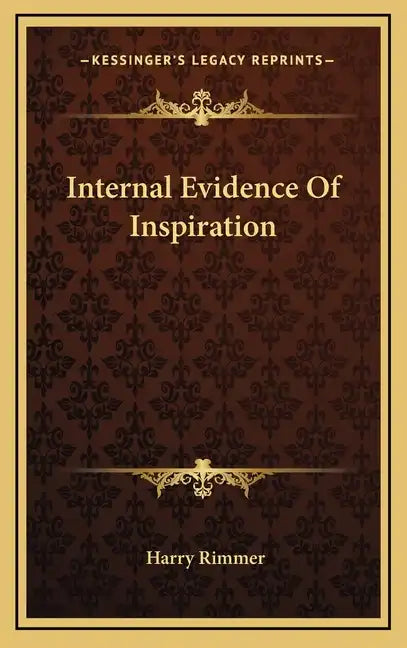 Internal Evidence of Inspiration - Hardcover