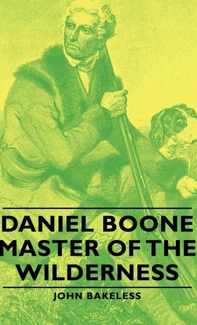 Daniel Boone - Master of the Wilderness - Paperback