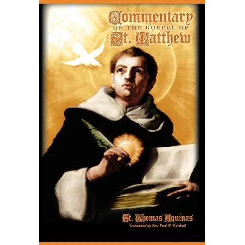 Commentary on the Gospel of St. Matthew - Hardcover