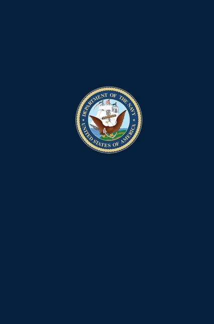 The Amphibians Came to Conquer: The Story of Richmond Kelly Turner. Volume I - Hardcover