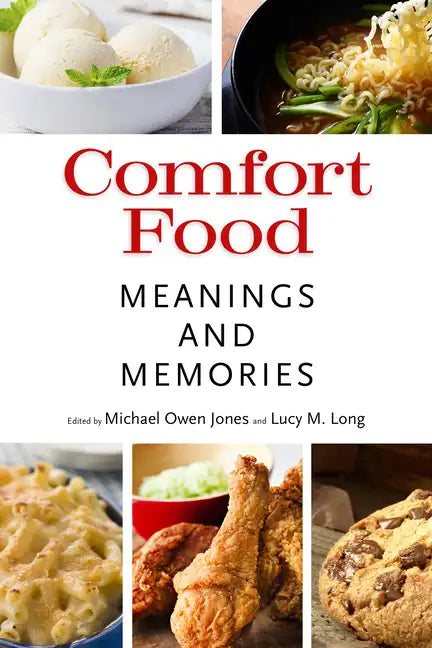 Comfort Food: Meanings and Memories - Paperback