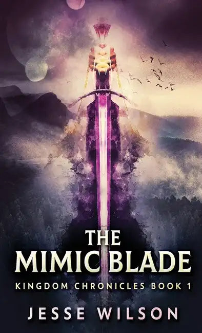 The Mimic Blade - Hardcover