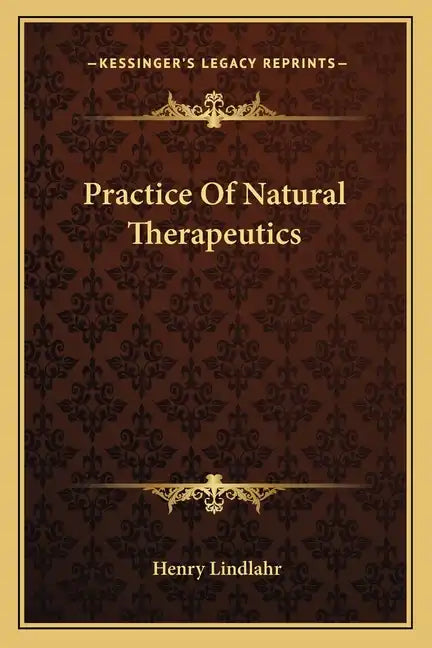 Practice of Natural Therapeutics - Paperback