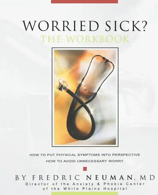 Worried Sick? The Workbook - Paperback
