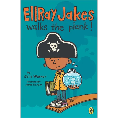 EllRay Jakes Walks the Plank! - Hardcover