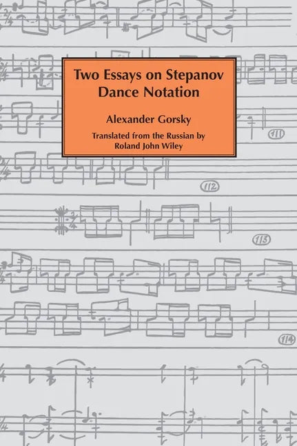 Two essays on Stepanov dance notation. - Hardcover