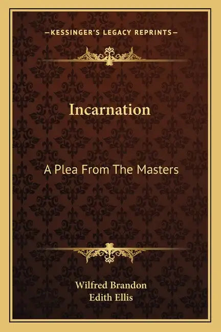 Incarnation: A Plea from the Masters - Paperback