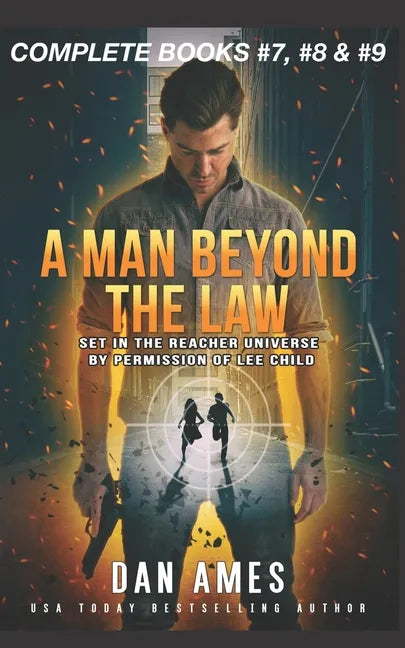 A Man Beyond the Law: The Jack Reacher Cases (Complete Books #7, #8 	) - Paperback