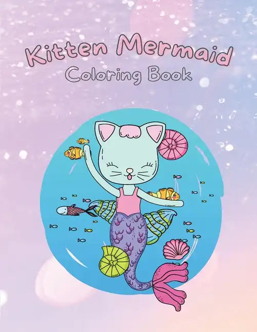 Kitten Mermaid: Coloring Book for Kids - Paperback