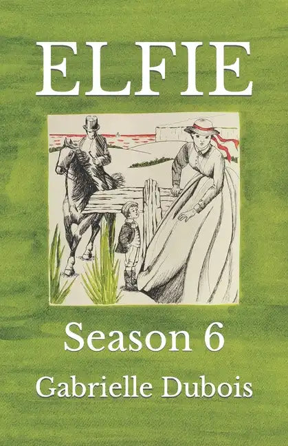 Elfie: Season 6 - Paperback